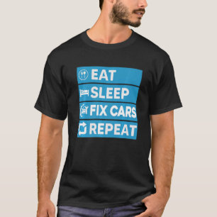 Mechanische Auto-Ideen essen schlafende Fix Cars w T-Shirt