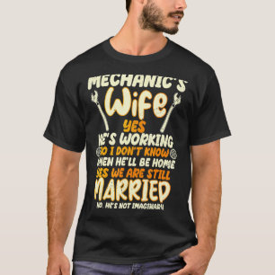 Mechanische Ehefrau Mechanik Frauen Ehefrau T-Shirt