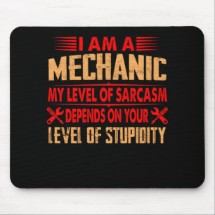 Mechanische Liebhaber  Ich bin ein Mechaniker Mousepad