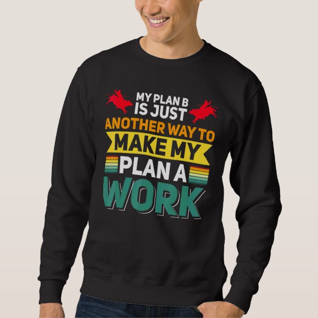 Mechanischer Bull Rodeo Plan Sweatshirt (Vorderseite)