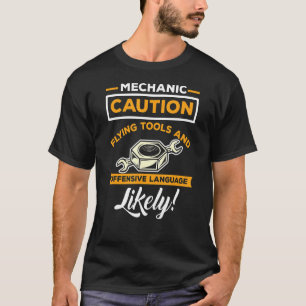 Mechanisches Funny Zitat Vorsicht fliegen Werkzeug T-Shirt