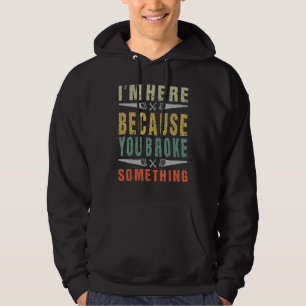 Mechanisches, lustiges Sprichwort, das ich hier bi Hoodie