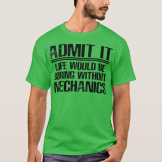 Mechanisches Sprichwort T-Shirt