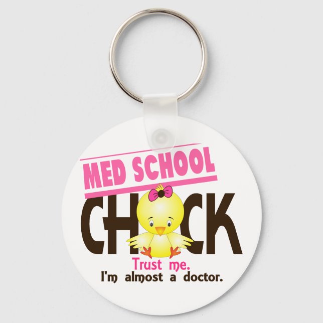 Med School Chick 3 Schlüsselanhänger (Vorderseite)