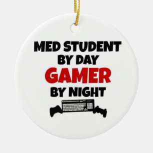 Med Student by Day Gamer by Night Keramik Ornament