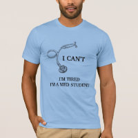 Med Student T - Shirt
