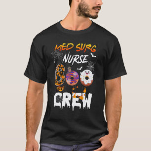 Med Surg Krankenschwester Boo Crew Rn Donut Hallow T-Shirt