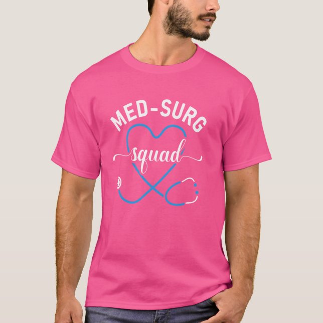 Med Surg Squad Aufwertung Med Surg Krankenschweste T-Shirt (Vorderseite)