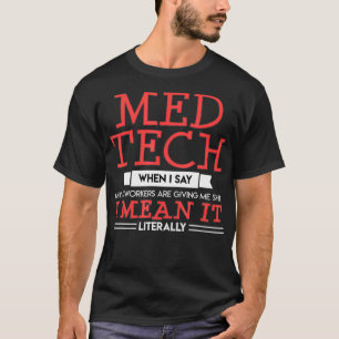 Med Tech Medical Technician Funny Gift Labrador La T-Shirt