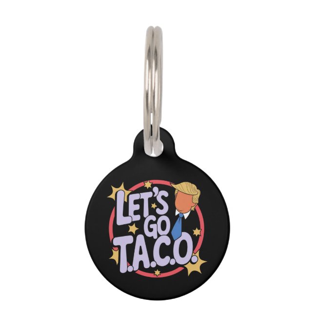 Médaillon Pour Animaux Allez Taco Funny Design Citation audacieuse Hommes (Devant)