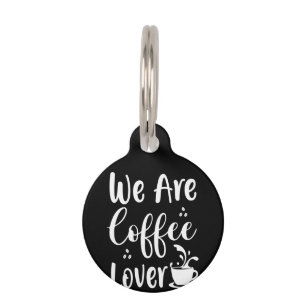 Médaillon Pour Animaux Café Art Nous Sommes Amateurs De Café