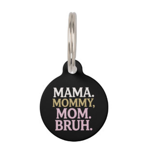 Médaillon Pour Animaux Mama Maman Mère Bruh Design Drôle Parfait pour Mèr