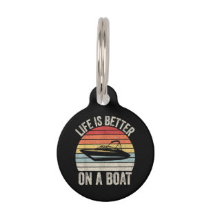 Médaillon Pour Animaux Vintage Life is Better On A Boat Captain Boat P