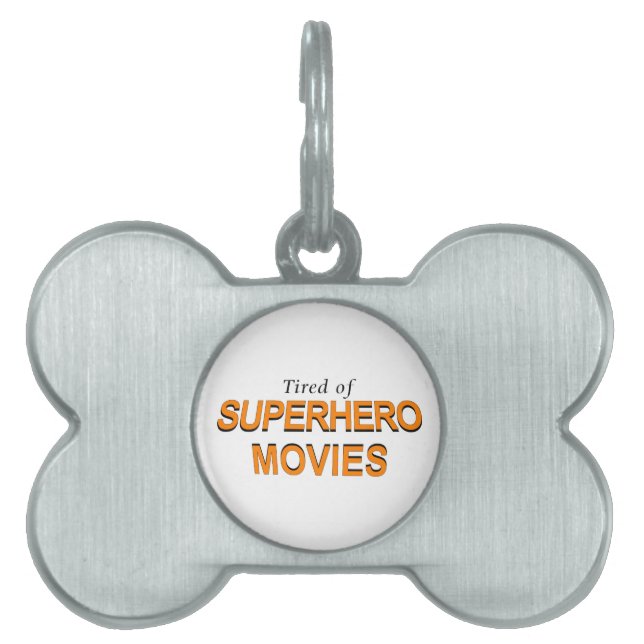 Médaillons Pour Animaux Domestiques Fatigué Des Films Superhero (Devant)