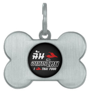 Médaillons Pour Animaux Domestiques I Chili (Love) Thai Food