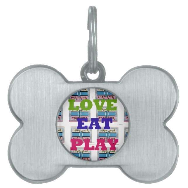 Médaillons Pour Animaux Domestiques Love Eat Play Hakuna Matata Art Print (Devant)