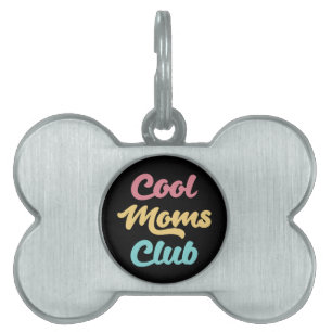 Médaillons Pour Animaux Domestiques Moms Club II cool