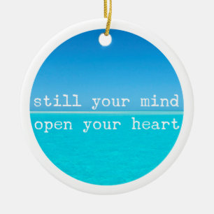Mediation Mindful Zitat: Noch Geist, offenes Herz  Keramikornament