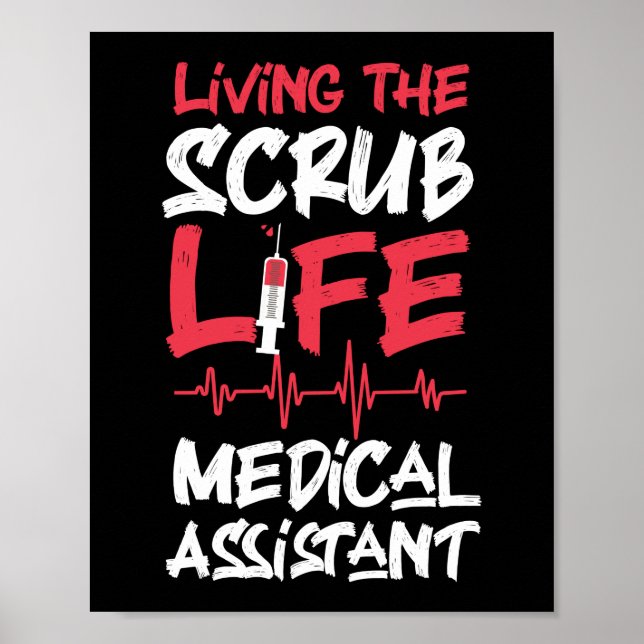 Medical Assistant Cma Living The Scrub Life Poster (Vorne)