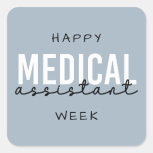 Medical Assistant MA Week   Klinischer Assistent Quadratischer Aufkleber