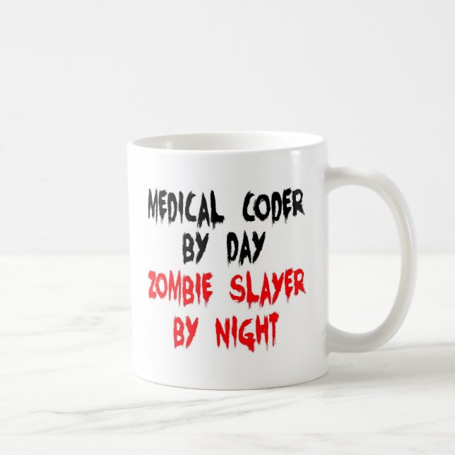 Medical Coder Zombie Slayer Kaffeetasse (Rechts)