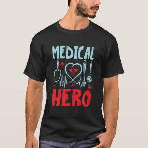 Medical Hero Future Doctor Funny Phyisican Hospita T-Shirt