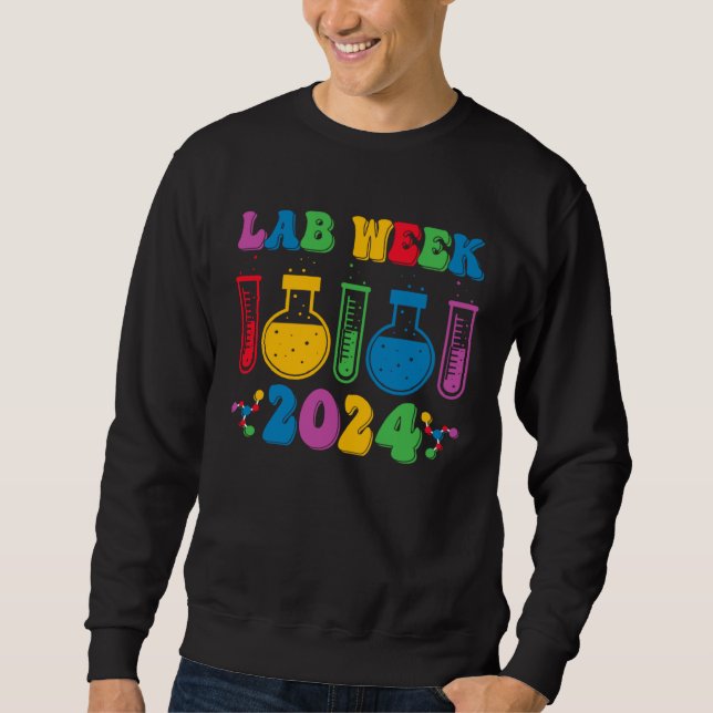 Medical Laboratory Technician Lab Week 2024 Techno Sweatshirt (Vorderseite)