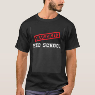 Medical Med School Student Abschluss Future Docto T-Shirt