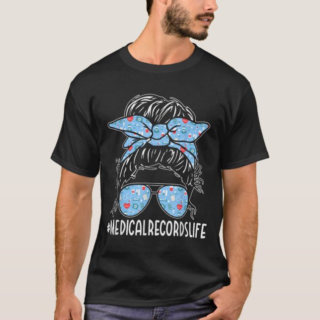 Medical Records Week Appreciation Women Messy Bun  T-Shirt (Vorderseite)