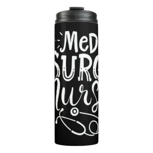 Medical Surgical Nurse Med Surg Thermosbecher