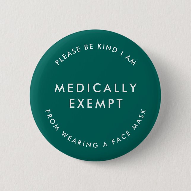 Medically Frei from Wearing a Face Mask Teal Button (Vorderseite)