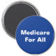Medicare für alle blauen Universellen Gesundheitss Magnet (Vorne)