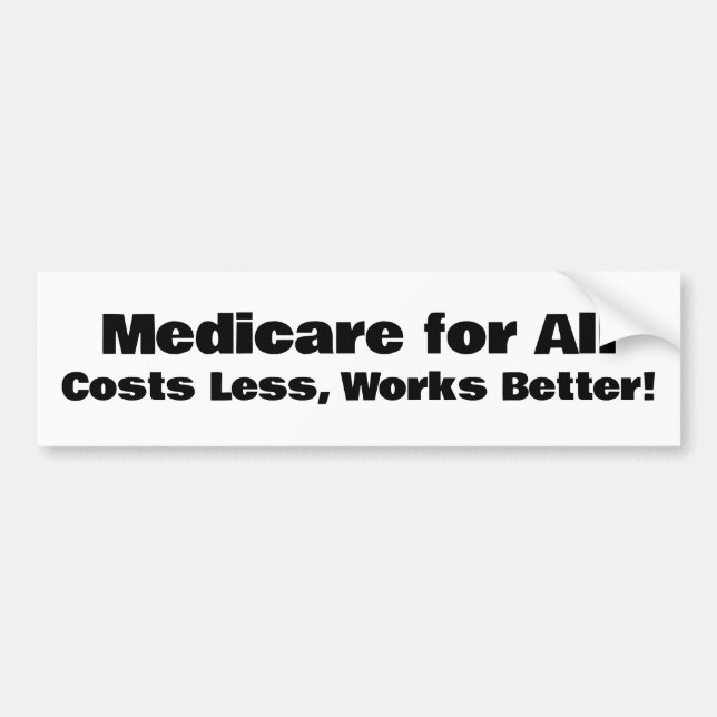 Medicare für alle - weniger Kosten, funktioniert b Autoaufkleber (Vorne)