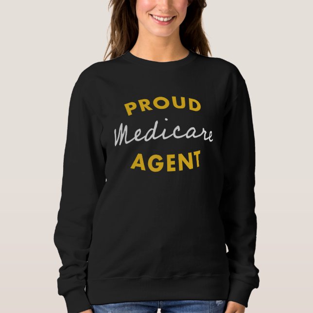 Medicare Insurance Agent Graphic Sweatshirt (Vorderseite)