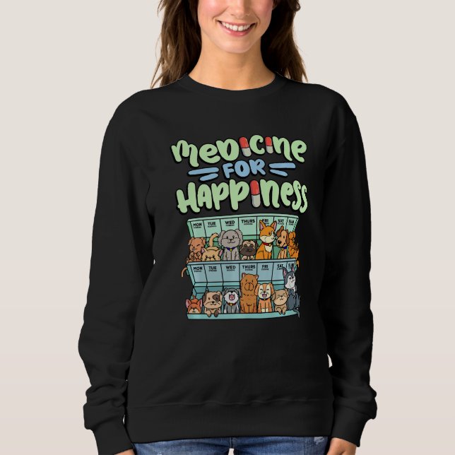 medicine for happiness pill box animals dog breeds sweatshirt (Vorderseite)