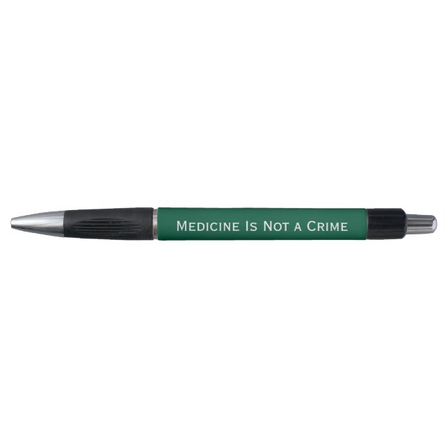 Medicine Is Not a Crime – Elegant Statement Ink Pe Kugelschreiber (Vorderseite)