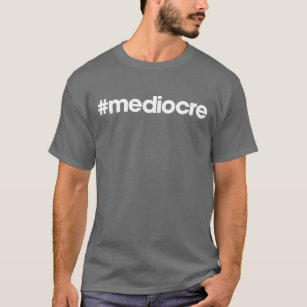 #mediocor T-Shirt