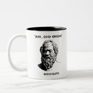 Mediocrates Meh Good Enough Sarcasm Zweifarbige Tasse