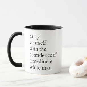 Mediocre White Man Tasse