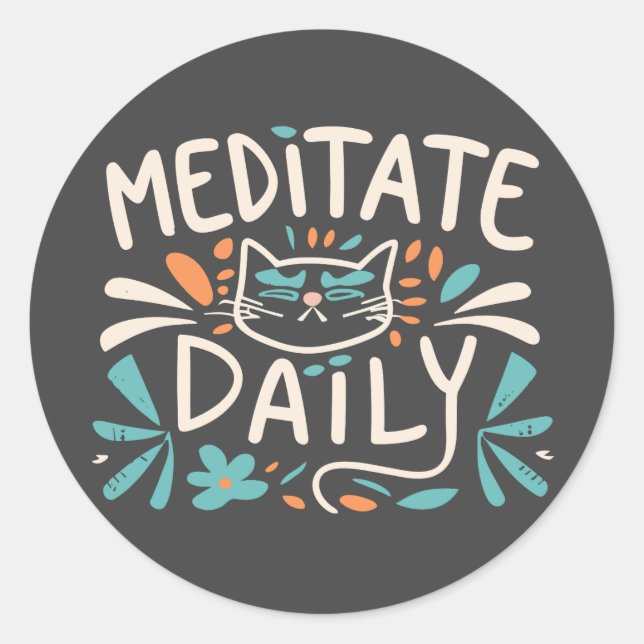 Meditat Daily Cat Runder Aufkleber (Vorderseite)