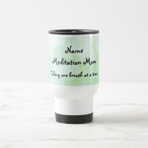 Méditation Maman design Voyage Mug