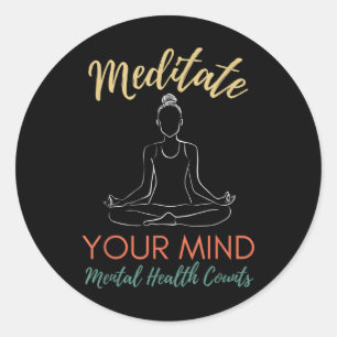 Meditation psychischer Gesundheit zählt Frauen für Runder Aufkleber