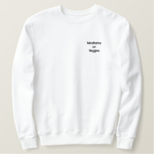 Meditationen auf Veggies Crew Sweater Besticktes Sweatshirt