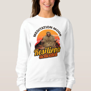 Meditationsmodus Belastbarkeit aktiviert Bigfoot-K Sweatshirt
