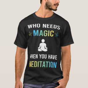 Meditationszauber Meditiere Zen T-Shirt