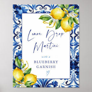 Mediterrane Zitronen Lemon Drop Martini Zeichen Poster