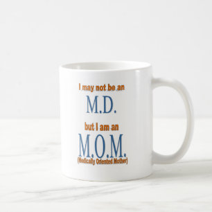 Medizinisch orientierte Mutter - Tasse