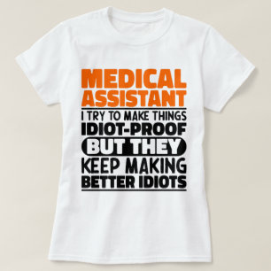 Medizinische Assistentin, die ich versuche, die Di T-Shirt
