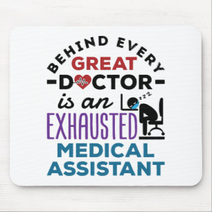 Medizinische Assistentin Erschöpfte Funny Apprecia Mousepad