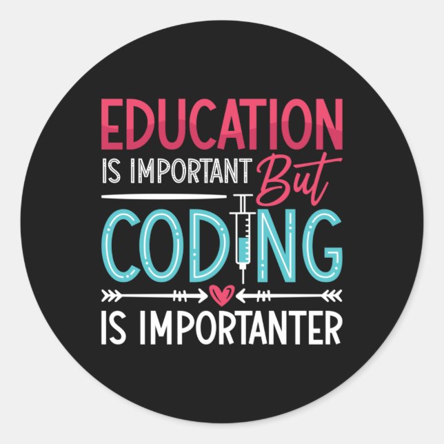 Medizinische Bildung von Coder ist wichtig für das Runder Aufkleber (Vorderseite)